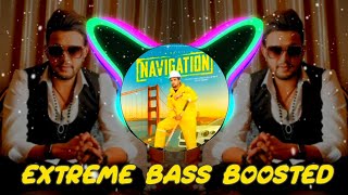 Navigation Extreme Bass Boost R nait  Punjabi song  Warning ⚠️ [upl. by Noit266]