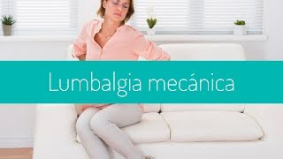 Lumbalgia mecánica tratamientos y prevención [upl. by Venice]