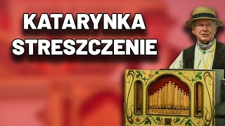 Katarynka  Streszczenie Egzamin Sprawdzian Kartkówka [upl. by Ybbil]