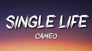 Cameo  Single Life [upl. by Bolger]