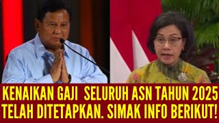 BENTUK KENAIKAN GAJI PNS 2025 SUDAH DITETAPKAN OLEH PEMERINTAH  SIMAK INFORMASI BERIKUT [upl. by Akila]