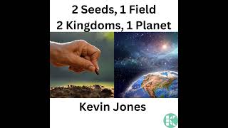 2 Seeds 1 Field 2 Kingdoms 1 Planet [upl. by Irrot680]