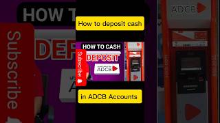 How to cash deposit money ADCB ATM in UAE 2024  ADCB BANK ATM 🏧 shorts ytshorts adcb [upl. by Hollis]