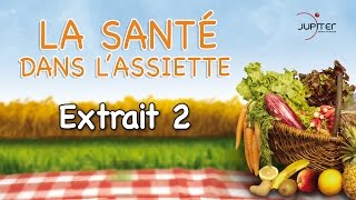 La Santé dans lAssiette  Extrait 2 HD  VF [upl. by Luhey]