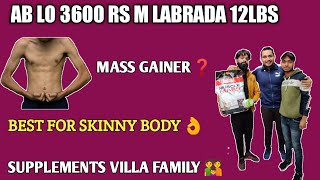 Ab lo 3600 rs mai Labrada 12lbs mass gainer  Bulk gainer for skinny body  weight gaining [upl. by Eanej]