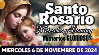 💎 SANTO ROSARIO DE HOY Miércoles 6 de Noviembre MISTERIOS GLORIOSOS [upl. by Cordula]