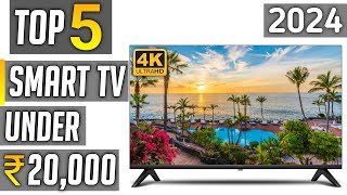 Top 5 best smart tv under 20000 in india 2024  best 4k tv 2024 under 20000 [upl. by Louanne379]