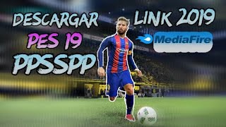 Descarga PES 2019 PPSSPP MEDIAFIRE [upl. by Etnoled66]