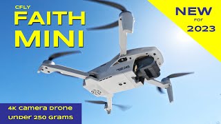 CFLY Faith Mini  A Good Budget Camera Drone under 250 grams [upl. by Houlberg]