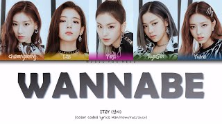 ITZY  WANNABE Color Coded Lyrics  перевод  кириллизация [upl. by Turpin]