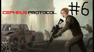 Cepheus Protocol 6 Securing the Zone [upl. by Rycca]