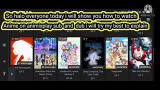 animixplay Sub and Dub tutorial [upl. by Ojok]