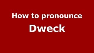 How to Pronounce Dweck  PronounceNamescom [upl. by Ykcul448]