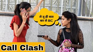 Epic  Call clash Prank Part  2  Nishu Tiwari  Pranks in India [upl. by Iknarf]