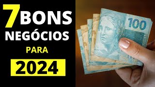 7 Boas oportunidades de negócios para 2024 [upl. by Eileek]