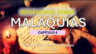 REFLEXIONES SOBRE MALAQUÍAS  Capitulo 4 [upl. by Acinoj205]