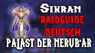 Raidguide Sikran Hauptmann der Sureki  NHCHC  Der Palast der Nerubar  WoW The War Within  DE [upl. by Schafer470]