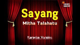 Mitha Talahatu  Sayang Karaoke [upl. by Marian]