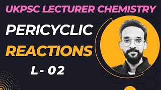 UKPSC Polytechnic lecturer  Pericyclic  02Cycloaddition [upl. by Edsel]