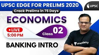 Banking Intro  Economics  UPSC EDGE for Prelims 2020  Unacademy UPSC  Ashirwad Singhal [upl. by Keare841]