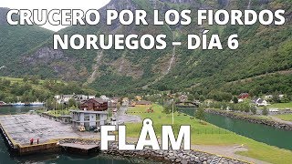 Flåm Espectacularidad y planes truncados  Crucero por los Fiordos Noruegos – Día 6 [upl. by Seafowl672]