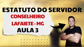 ESTATUTO DO SERVIDOR  CONSELHEIRO LAFAIETE  MG  AULA 3 [upl. by Clova]