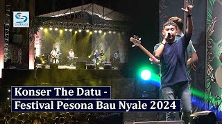 Konser THE DATU  Festival Pesona Bau Nyale 2024 [upl. by Aible]