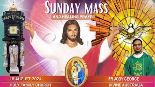 Sunday Mass amp Adoration  645 PM AEST 18 AUGUST  Fr Joby George VC [upl. by Tlevesoor]