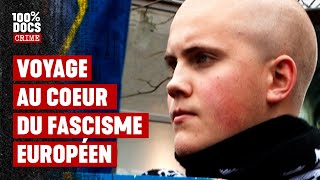 Immersion dans LEXTRÊMEDROITE européenne [upl. by O'Doneven]