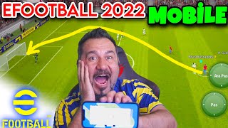 eFootball 2022 MOBİLE İLK MAÇ VE TOP AÇILIMI  PES 2022 eFootball⚽ [upl. by Drofliw421]