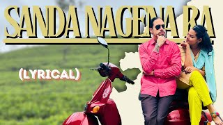 Sanda Nagena Ra සඳ නැගෙනා රෑ Sanath Nandasiri  Sunethra Dissanayake Official Lyrical Video 2024 [upl. by Driskill431]