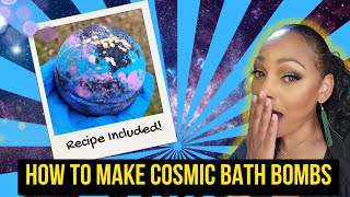 Making Cosmic Bath Bombs  RECIPE INCLUDED [upl. by Gill]