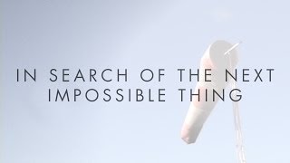 AIAA Credo In Search of the Next Impossible Thing [upl. by Kcirdahc]