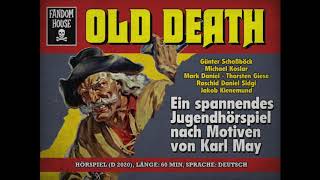 Karl May OLD DEATH Hörspiel komplett [upl. by Ayikahs58]