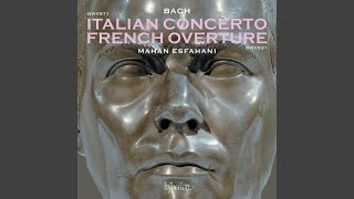 JS Bach French Overture Partita  BWV 831 I Ouverture [upl. by Gilemette]