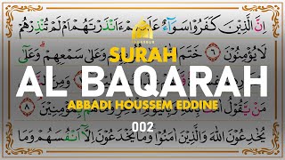 Surah AlBaqarah البقرة  Abbadi Houssem Eddine I 002 I Quran Tajweed [upl. by Senoj155]