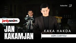 Wepa Çaryýew  Jan Kakamjan  Türkmen Aýdymlary 2024  Official Video  Janly Sesim [upl. by Adlez]