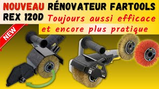 FARTOOLS REX120D 💛 Nouveau rénovateur encore plus simple dutilisation [upl. by Lakim595]