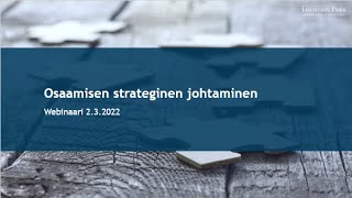 Webinaari Osaamisen strateginen johtaminen [upl. by Goode]