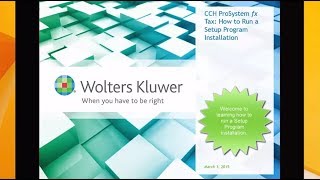 CCH® ProSystem fx® Tax  How to Run a Setup Program Installation [upl. by Teeter111]