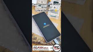 Flash Samsung A8 A530f Binary 21 [upl. by Airitac]