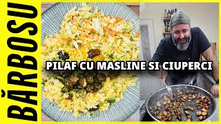 PILAF CU MASLINE SI CIUPERCI  MAI BUN DECAT CU CARNE  MANCARE DE POST [upl. by Starinsky601]