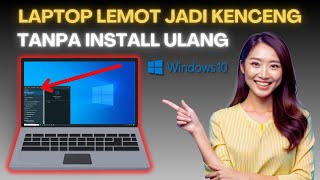 Tips windows 10 lemot  Cara mengatasi windows 10 lemot 2024 [upl. by Suriaj115]