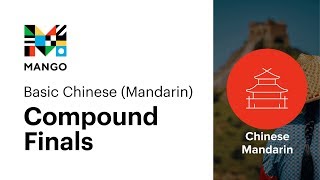 What are Compound Finals  Basic Chinese Mandarin Ep 3 [upl. by Wolliw488]