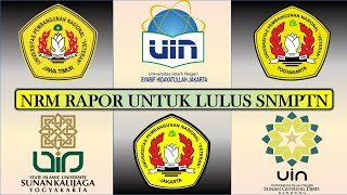 NRM Rapor untuk Lulus SNMPTN UPNV Jakarta Yogya Jatim amp UIN Jakarta Bandung Yogya [upl. by Marasco834]