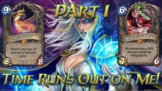 Hearthstone Decks Time Runs Out On Me  Part 1 [upl. by Hsirap13]