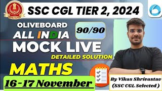 Oliveboard Live Mock 16amp17 November 2024 SolutionsAll Maths Ques Solved Imp for CGL T2l ssccgl [upl. by Rodolph]