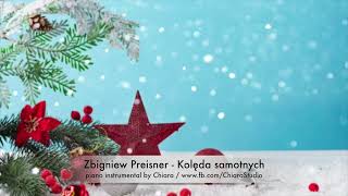 Zbigniew Preisner  Kolęda samotnych  instrumental piano cover podkład muzyczny aranż by Chiara [upl. by Jeunesse194]