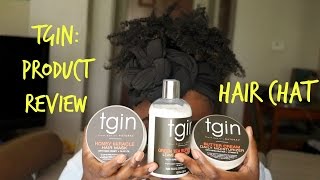 Hair Product Review TGIN on 4b4c Hair [upl. by Clarisse352]