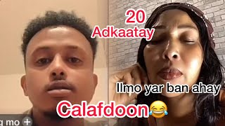 Adkaatay calafdoon mama 20 jir ismooda qosolka aduunka [upl. by Ahtel]